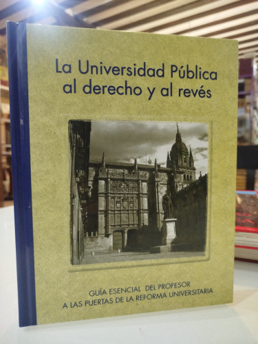 Portada del libro de La Universidad Pública al derecho y al revés