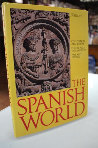 Portada del libro de The Spanish World. Civilization and Empire Europe and The Americas past and present.
