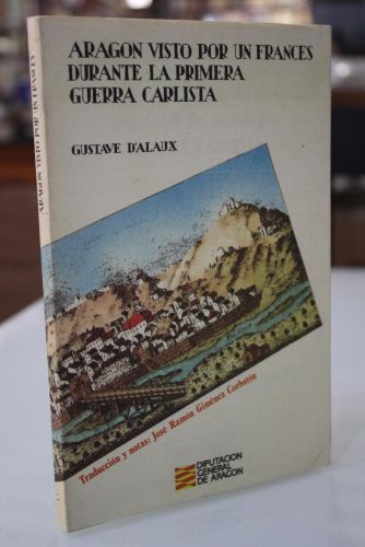Portada del libro de Aragón visto por un francés durante la Primera Guerra Carlista