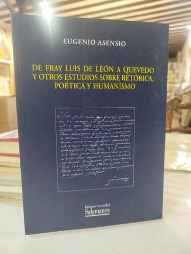 Portada del libro de De Fray Luis de León a Quevedo y otros estudios sobre retórica, poética y Humanismo.