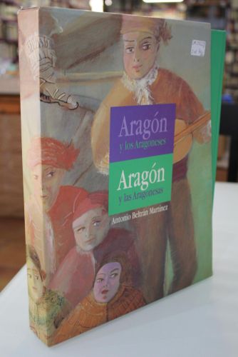 Portada del libro de Aragón y los aragoneses. Aragón y las aragonesas.