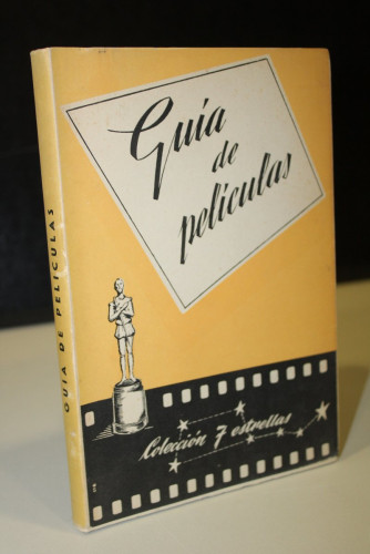 Portada del libro de Guía de Películas.- Colección 7 Estrellas. Director: Pascual Cebollada.- Xafaro.