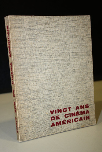 Portada del libro de Vingt(20) ans de Cinéma Américain (1940-1960)