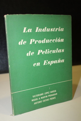 Portada del libro de La Industria de Producción de Películas en España