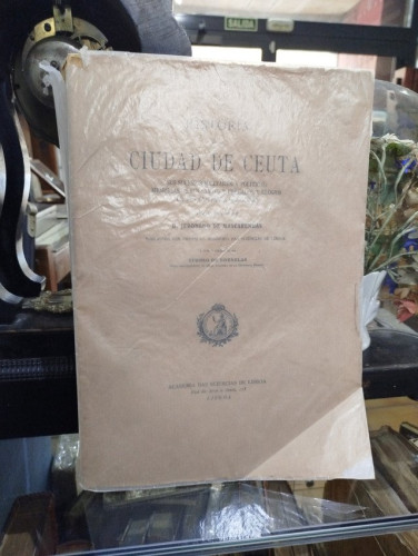 Portada del libro de Historia de la Ciudad de Ceuta. Sus sucesos militares y políticos, memorias de sus santos y prelados,...