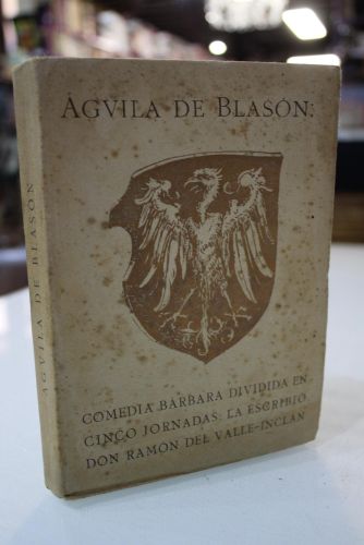 Portada del libro de Águila de Blasón. (Primera edición. Valle Inclán).- 1907