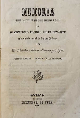 Portada del libro de (Comercio con las Indias) Memoria sobre las ventajas que deben resultar a España de su comercio posible...