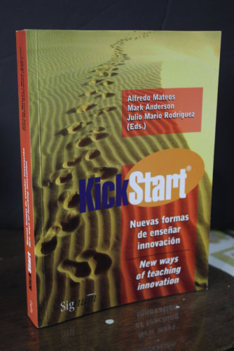 Portada del libro de KickStart. Nuevas formas de enseñar innovación. New ways of teachinf innovation.