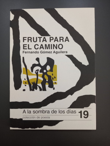 Portada del libro de (Dedicado por el autor) Fruta para el camino