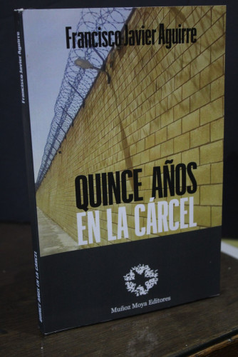 Portada del libro de Quince años en la cárcel