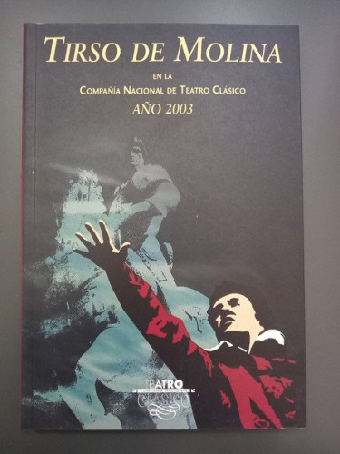 Portada del libro de Tirso de Molina en la Compañía Nacional de Teatro