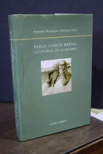 Portada del libro de Pablo García Baena. La liturgia de la palabra