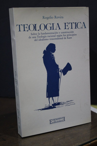 Portada del libro de Teología ética. Sobre la fundamentación y construcción de una teología racional según los principios...